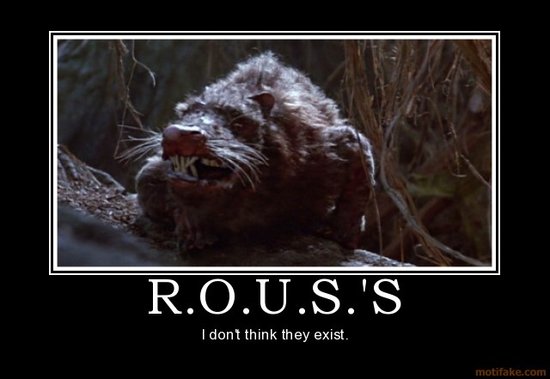 rouss-princess-bride-rous-rodents-of-unusual-sizes-demotivational-poster-1212970579.jpg